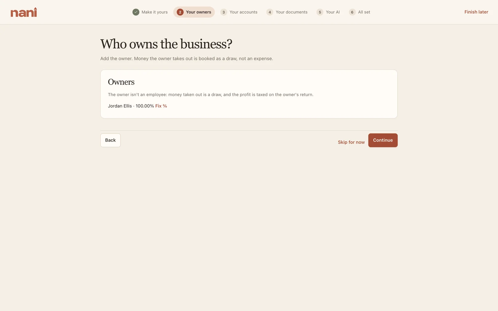 Your owners. A share typed wrong can be fixed with Fix %.